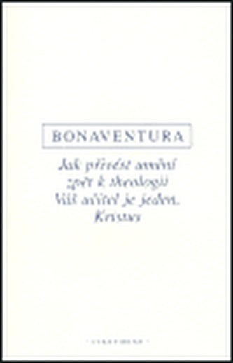 Jak přivést umění zpět k theologii. Váš učitel je jeden, Kristus