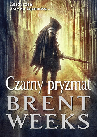 CZARNY PRYZMAT POWIERNIK ŚWIATŁA TOM 1 CZARNY PRYZMAT POWIERNIK ŚWIATŁA TOM 1