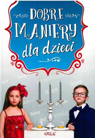DOBRE MANIERY DLA DZIECI