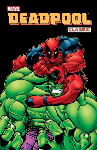 DEADPOOL CLASSIC TOM 2 DEADPOOL CLASSIC TOM 2