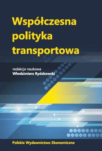 WSPÓŁCZESNA POLITYKA TRANSPORTOWA