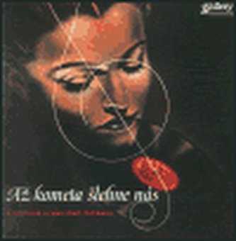 Až kometa šlehne nás : z historie zvukového záznamu (, 2003)