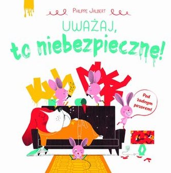 UWAŻAJ TO NIEBEZPIECZNE