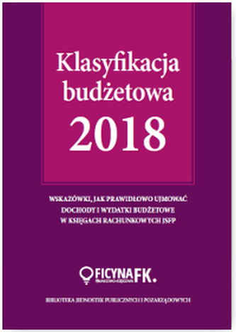 KLASYFIKACJA BUDŻETOWA 2018 KLASYFIKACJA BUDŻETOWA 2018