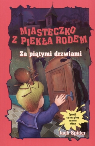 Za piątymi drzwiami. Miasteczko z piekła rodem