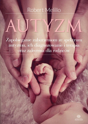 Autyzm: Zapobieganie zaburzeniom ze spektrum autyzmu
