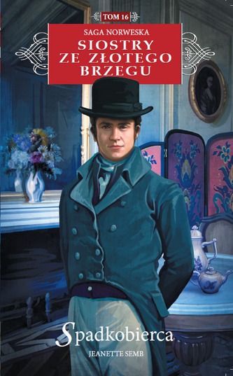 SPADKOBIERCA SIOSTRY ZE ZŁOTEGO BRZEGU TOM 16