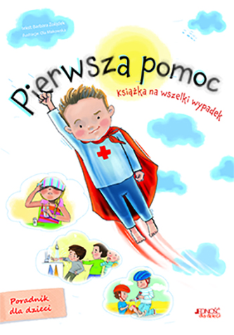 PIERWSZA POMOC KSIĄŻKA NA WSZELKI WYPADEK
