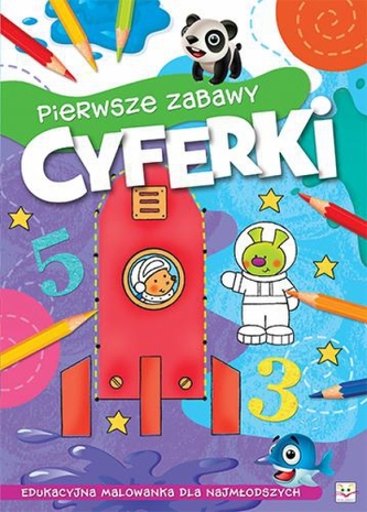 Pierwsze zabawy. Cyferki Pierwsze zabawy. Cyferki