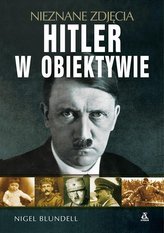 HITLER W OBIEKTYWIE - NIEZNANE ZDJĘCIA AMBER9788324166343