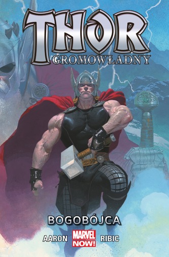BOGOBÓJCA THOR GROMOWŁADNY TOM 1