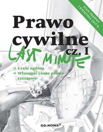 PRAWO CYWILNE LAST MINUTE CZ. 1