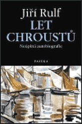 Let chroustů