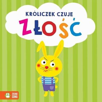 Emocje. Króliczek czuje złość Emocje. Króliczek czuje złość