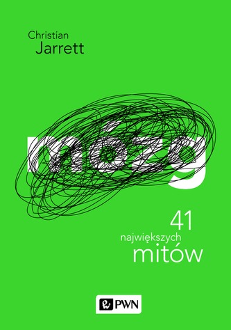 MÓZG 41 NAJWIĘKSZYCH MITÓW