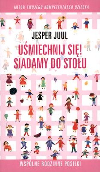 UŚMIECHNIJ SIĘ SIADAMY DO STOŁU