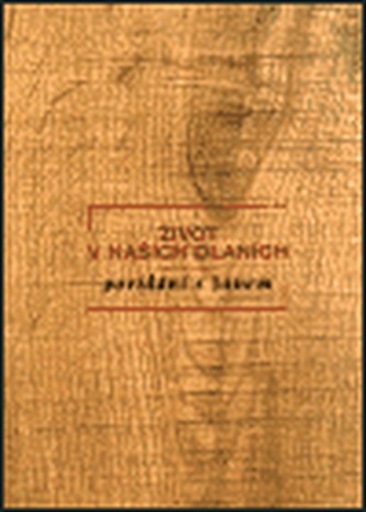 Život v našich dlaních : povídání s Janem (Jan Konfršt, 2003)