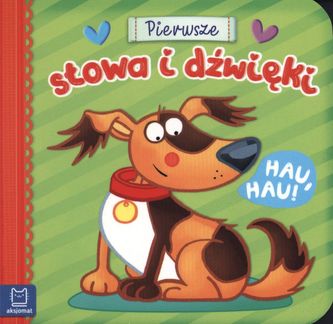 HAU HAU PIERWSZE SŁOWA I DŹWIĘKI