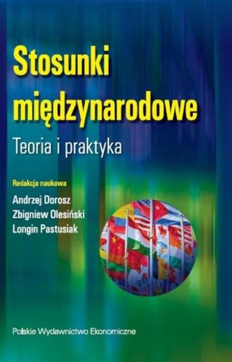 STOSUNKI MIĘDZYNARODOWE TEORIA I PRAKTYKA WYD. 2