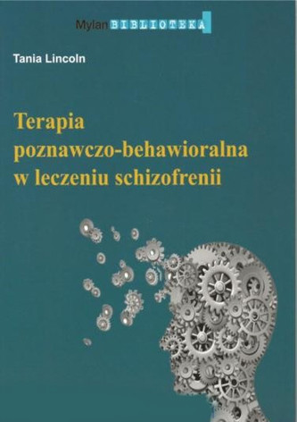 Terapia poznawczo-behawioralna w leczeniu schizofrenii