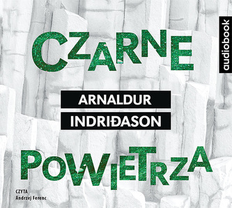 Czarne powietrza. Audiobook