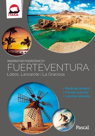 Fuertaventura Lobos Lanzarote i La Graciosa Inspirator podróżniczy Fuertaventura Lobos Lanzarote i La Graciosa Inspirator podróżniczy
