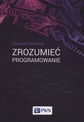 ZROZUMIEĆ PROGRAMOWANIE ZROZUMIEĆ PROGRAMOWANIE
