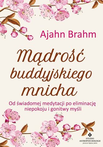 Mądrość buddyjskiego mnicha Mądrość buddyjskiego mnicha