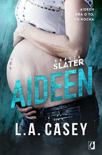 Bracia Slater Tom 3.5. Aideen