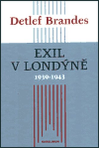 Exil v Londýně 1939-1943