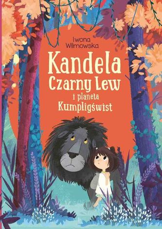 Kandela, Czarny Lew i planeta Kumpligświst