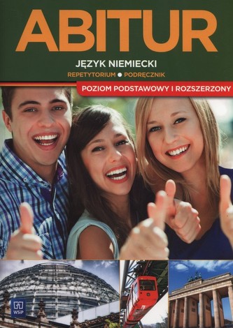 Abitur. Repetytorum. Język niemiecki. Poziom podstawowy i rozszerzony + 2CD Abitur. Repetytorum. Język niemiecki. Poziom podstawowy i rozszerzony + 2CD