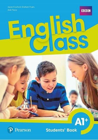 ENGLISH CLASS A1+ Students Book ENGLISH CLASS A1+ Students Book