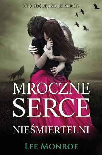 MROCZNE SERCE NIEŚMIERTELNI