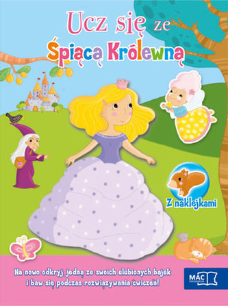 UCZ SIĘ ZE ŚPIĄCĄ KRÓLEWNĄ UCZ SIĘ ZE ŚPIĄCĄ KRÓLEWNĄ