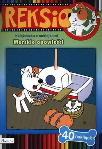MORSKIE OPOWIEŚCI REKSIO