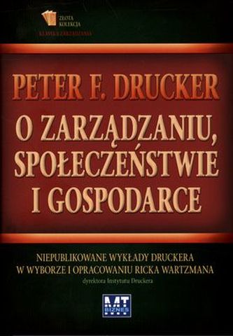 O ZARZĄDZANIU SPOŁECZEŃSTWIE I GOSPODARCE O ZARZĄDZANIU SPOŁECZEŃSTWIE I GOSPODARCE