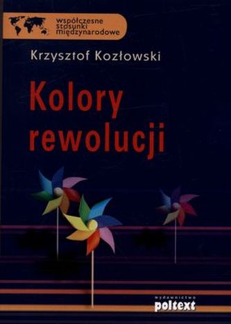 KOLORY REWOLUCJI KOLORY REWOLUCJI