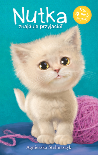 NUTKA ZNAJDUJE PRZYJACIÓŁ KTO MNIE PRZYTULI