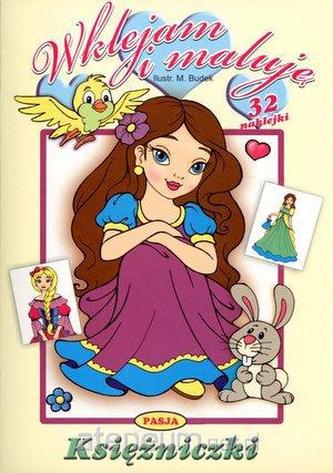 Wklejam i maluję. Księżniczki Wklejam i maluję. Księżniczki