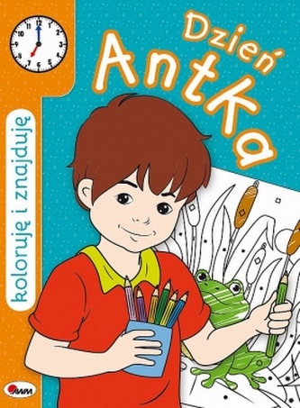 Koloruję i znajduję. Dzień Antka