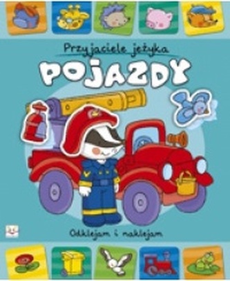 Przyjaciele jeżyka. Pojazdy Przyjaciele jeżyka. Pojazdy