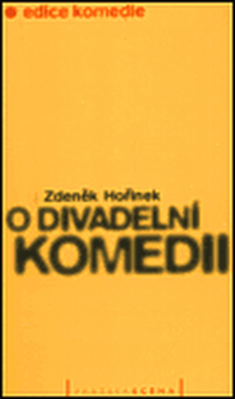 O divadelní komedii (Zdeněk Hořínek, 2003)