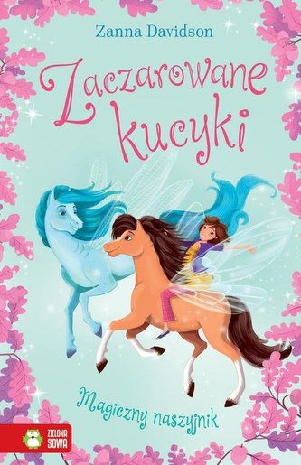 Zaczarowane kucyki. Magiczny naszyjnik Zaczarowane kucyki. Magiczny naszyjnik