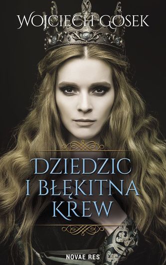 DZIEDZIC I BŁĘKITNA KREW