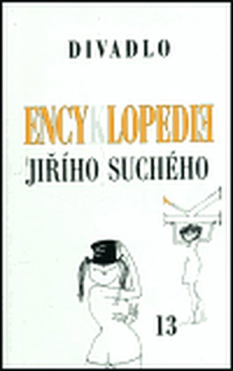 Encyklopedie Jiřího Suchého : Divadlo 1983-1989 - Sv. 13 (Jiří Suchý, 2003)