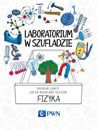 FIZYKA LABORATORIUM W SZUFLADZIE