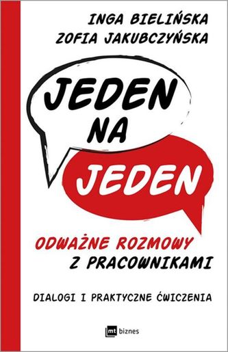 JEDEN NA JEDEN ODWAŻNE ROZMOWY Z PRACOWNIKAMI DIALOGI I PRAKTYCZNE ĆWICZENIA