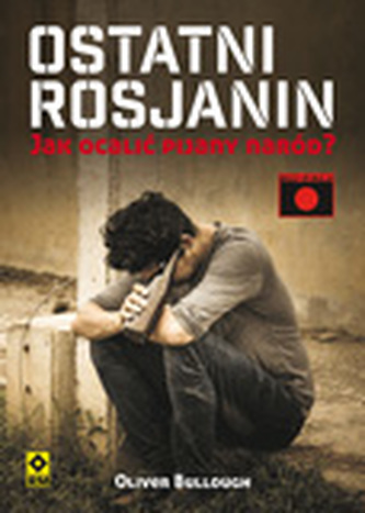OSTATNI ROSJANIN WYD. 2