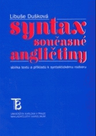 Syntax současné angličtiny. Sbírka textů a příkladů k syntaktickému rozboru